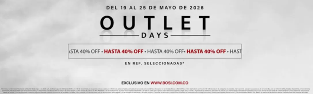 Catálogo Bosi | Outlet Days Hasta 40% OFF, 3 Cuotas sin interés | 2026-05-20T00:00:00.000Z - 2026-05-31T00:00:00.000Z