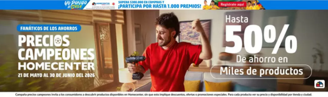 Catálogo Homecenter en Tuluá | Precios Campeones Homecenter hasta 50% OFF | 2026-05-22T00:00:00.000Z - 2026-06-30T00:00:00.000Z