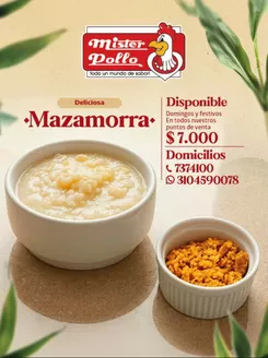 Catálogo Mister Pollo | Todos los domingos y festivos disfruta Mazamorra por solo $7.000 | 2026-05-25T00:00:00.000Z - 2026-05-31T00:00:00.000Z