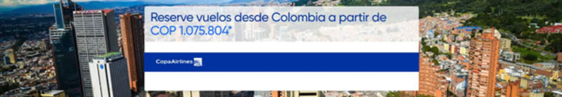Catálogo Copa Airlines en Puente Aranda | Reserva tus vuelos | 2026-05-28T00:00:00.000Z - 2026-05-31T00:00:00.000Z