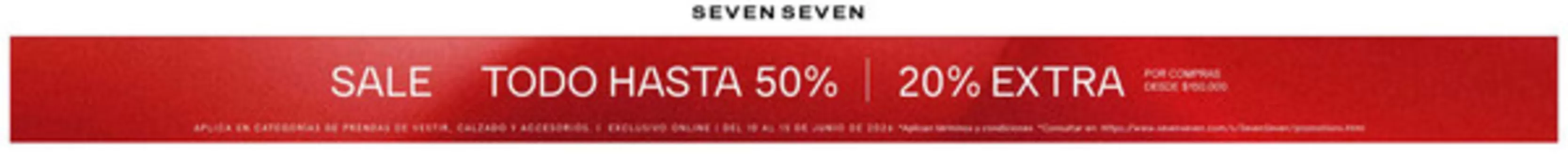 Catálogo Seven Seven en San Agustín | Sale Todo Hasta 50% OFF | 2026-06-11T00:00:00.000Z - 2026-06-15T00:00:00.000Z
