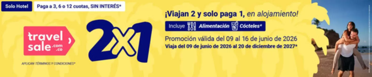 Catálogo On Vacation | Travel Sale 2x1, Ofertas hasta 30% OFF y 44% OFF | 2026-06-11T00:00:00.000Z - 2026-06-16T00:00:00.000Z