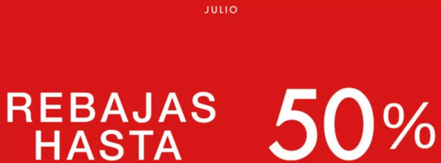 Catálogo Julio | Rebajas Hasta 50% OFF | 2026-06-19T00:00:00.000Z - 2026-06-22T00:00:00.000Z
