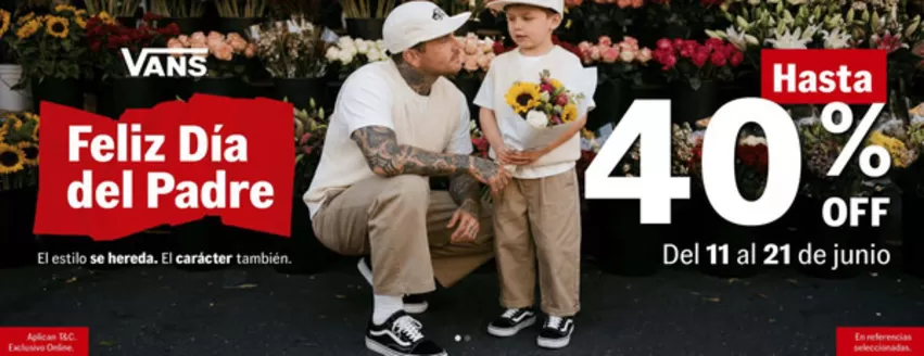 Catálogo Vans | Feliz Día del Padre 25% OFF y 40% OFF | 2026-06-19T00:00:00.000Z - 2026-06-21T00:00:00.000Z