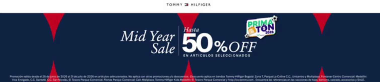 Catálogo Tommy Hilfiger en San Carlos Córdoba | Mid Year Sale Hasta 50% OFF | 2026-06-26T00:00:00.000Z - 2026-07-31T00:00:00.000Z