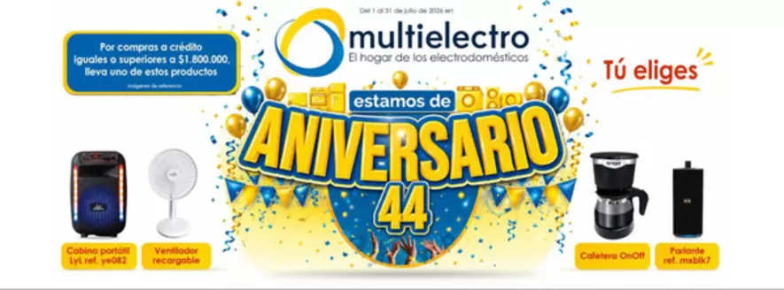 Catálogo Multielectro en Guarne | Estamos de Aniversario 44 | 2026-07-03T00:00:00.000Z - 2026-07-31T00:00:00.000Z