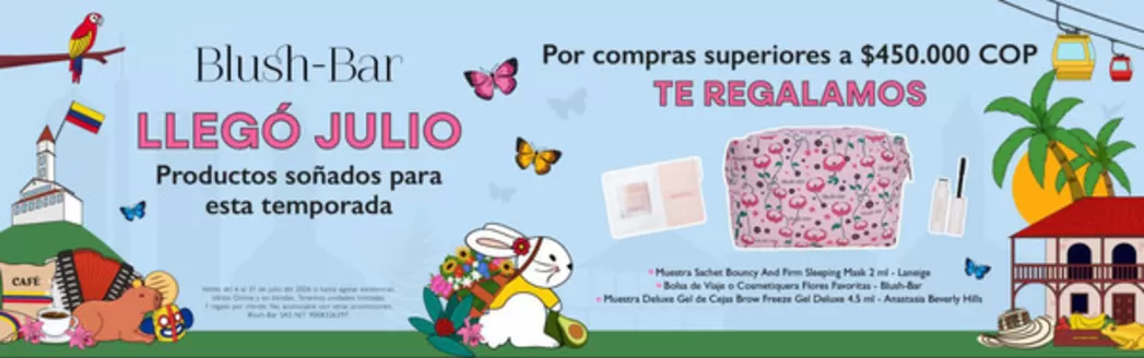 Catálogo Blush Bar | Por compras superiores a $450.000 te regalamos llegó Julio | 2026-07-07T00:00:00.000Z - 2026-07-31T00:00:00.000Z