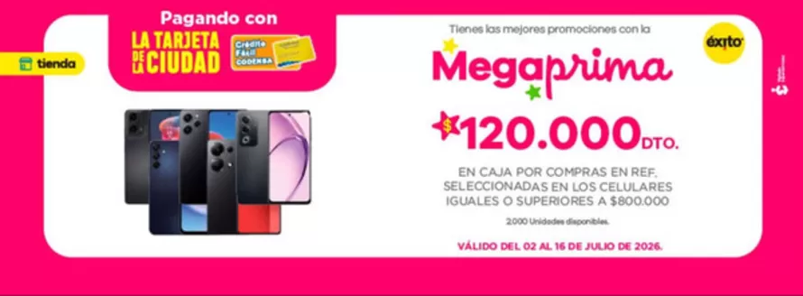 Catálogo Crédito Fácil Codensa | MegaPrima $120.000dto por compras superiores a $800.000 | 2026-07-10T00:00:00.000Z - 2026-07-16T00:00:00.000Z