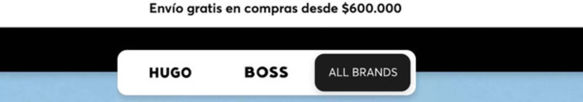 Catálogo Hugo Boss | Envío Gratis por compras desde $600.000 | 2026-07-13T00:00:00.000Z - 2026-12-31T00:00:00.000Z