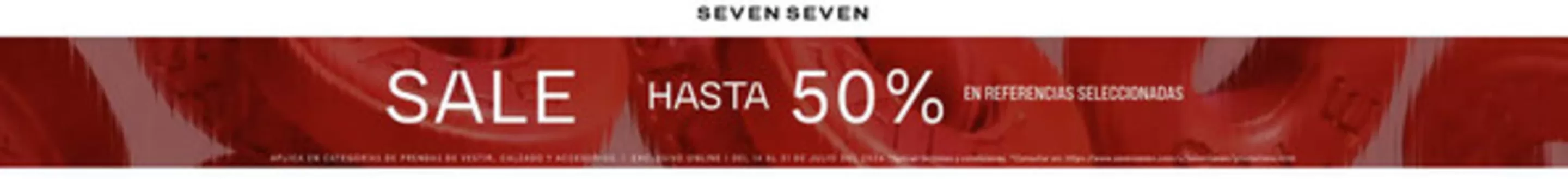 Catálogo Seven Seven | Sale Hasta 50% OFF | 2026-07-15T00:00:00.000Z - 2026-07-31T00:00:00.000Z