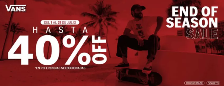 Catálogo Vans | Hasta 40% OFF | 2026-07-15T00:00:00.000Z - 2026-07-31T00:00:00.000Z