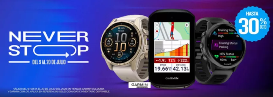 Catálogo Garmin | Never Stop Hasta 30% OFF | 2026-07-15T00:00:00.000Z - 2026-07-20T00:00:00.000Z