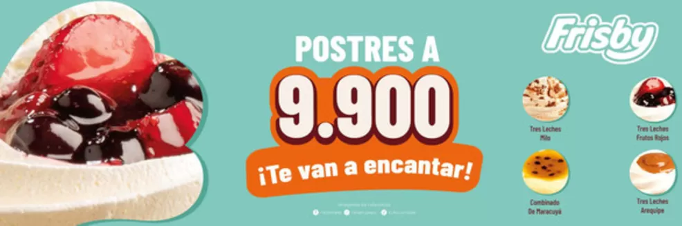 Catálogo Frisby | Postres a $9.900 | 2026-07-23T00:00:00.000Z - 2026-07-31T00:00:00.000Z