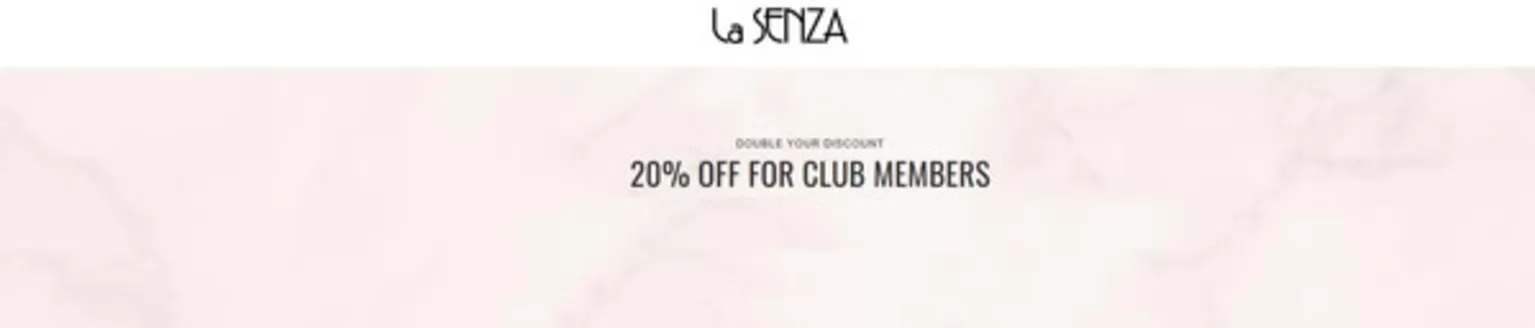Catálogo La Senza | 20% Off for Club Members | 2026-07-24T00:00:00.000Z - 2026-07-31T00:00:00.000Z