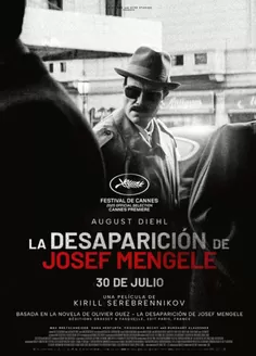 Catálogo Cines Procinal | La Desaparición de Josef Mengele | 2026-07-29T00:00:00.000Z - 2026-07-30T00:00:00.000Z