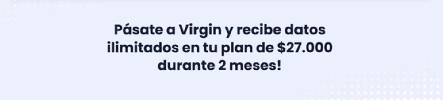 Catálogo Virgin en Apartadó | Promociones | 2026-08-03T00:00:00.000Z - 2026-09-30T00:00:00.000Z
