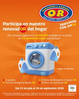 Catálogo Mercados OR | Participa en nuestro renovad OR del hogar | 2026-08-07T00:00:00.000Z - 2026-09-30T00:00:00.000Z