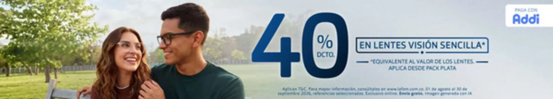 Catálogo Lafam | 40% DTO en lentes visión Sencilla, hasta 30% DTO en gafas de sol | 2026-08-24T00:00:00.000Z - 2026-09-30T00:00:00.000Z