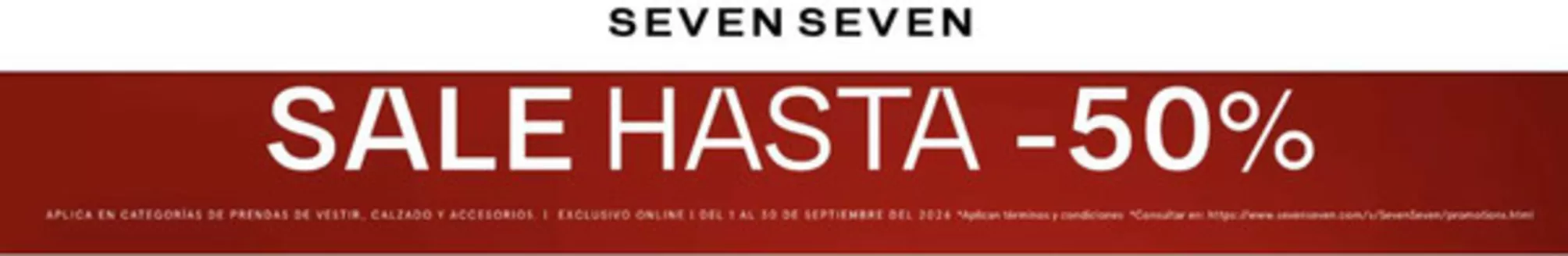 Catálogo Seven Seven | Sale Hasta 50% OFF | 2026-09-01T00:00:00.000Z - 2026-09-30T00:00:00.000Z