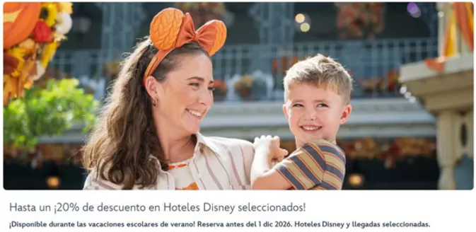 Catálogo Disney | Hasta un 20% de descuento en Hoteles Disney seleccionados | 2026-09-03T00:00:00.000Z - 2026-11-30T00:00:00.000Z
