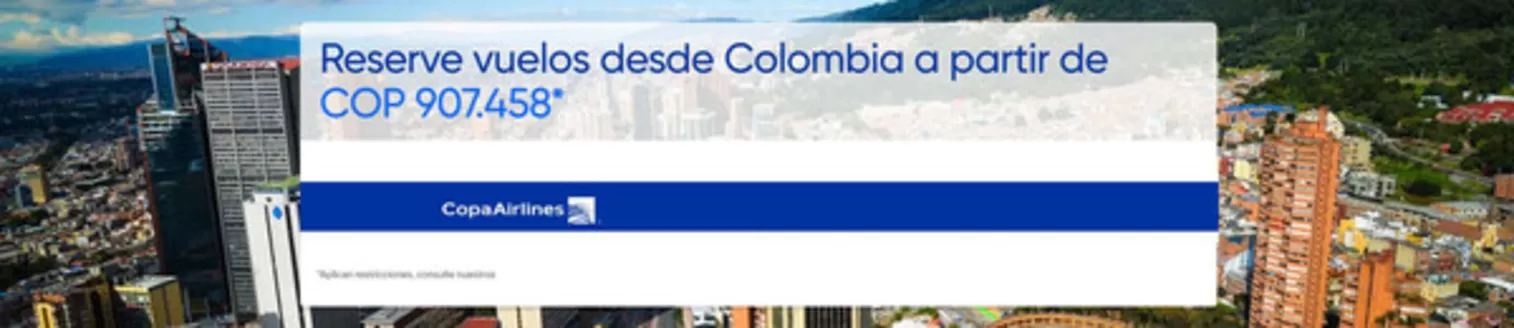 Catálogo Copa Airlines | Ofertas Especiales desde Colombia | 2026-09-09T00:00:00.000Z - 2026-09-11T00:00:00.000Z