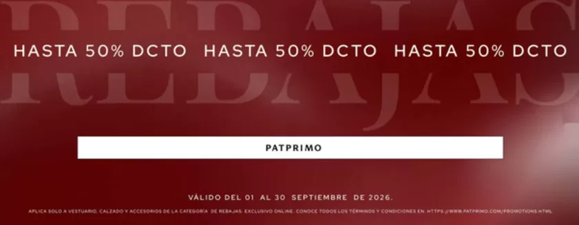 Catálogo Pat Primo | Rebajas Hasta 50% DCTO | 2026-09-10T00:00:00.000Z - 2026-09-30T00:00:00.000Z