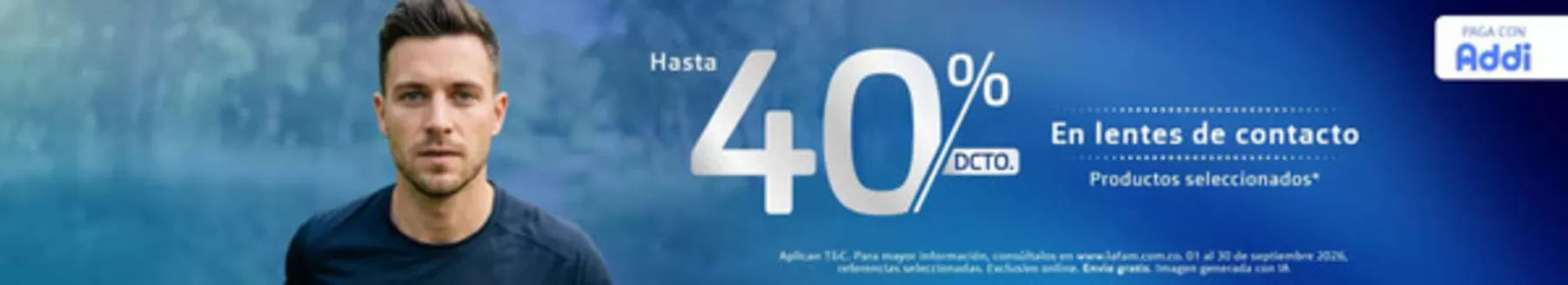 Catálogo Lafam | 40% OFF en lentes de contacto, Paga con Addi | 2026-09-15T00:00:00.000Z - 2026-09-30T00:00:00.000Z