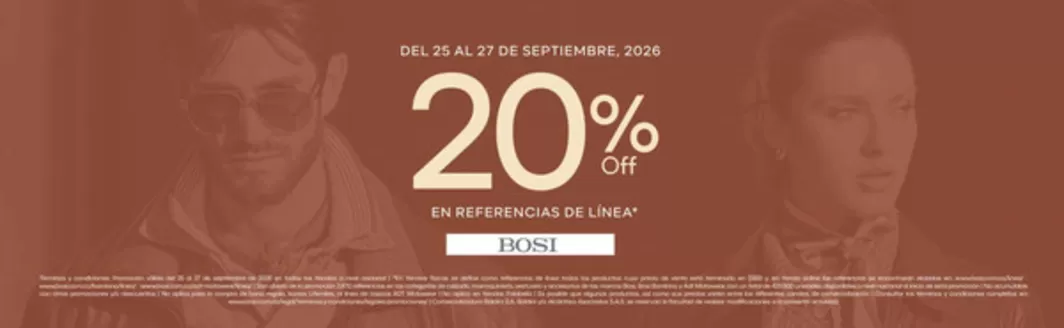 Catálogo Bosi | 20% OFF en Ref. Selecc., Últimas tallas Hasta 60% OFF | 2026-09-25T00:00:00.000Z - 2026-09-28T00:00:00.000Z