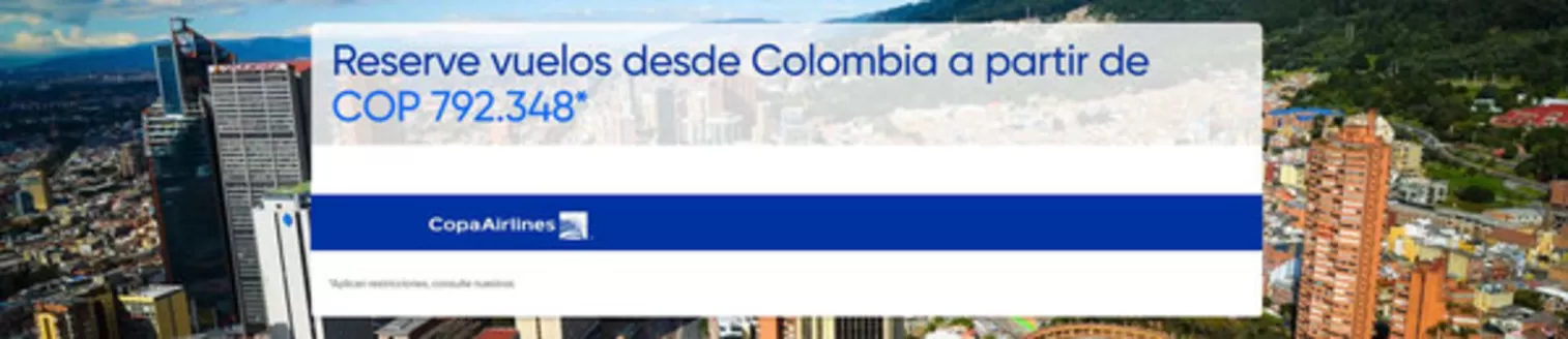 Catálogo Copa Airlines | Mejores ofertas desde Colombia | 2026-09-29T00:00:00.000Z - 2026-10-01T00:00:00.000Z