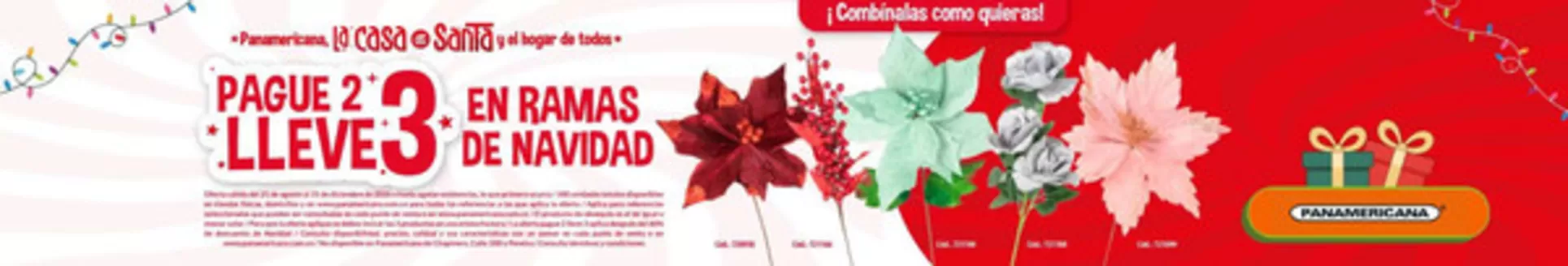 Catálogo Panamericana | Paga 2 Lleva 3 en ramas de Navidad | 2026-10-02T00:00:00.000Z - 2026-12-31T00:00:00.000Z