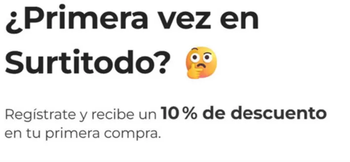 Catálogo Surtitodo | 10% DTO en tu primera compra | 2026-10-05T00:00:00.000Z - 2026-11-30T00:00:00.000Z