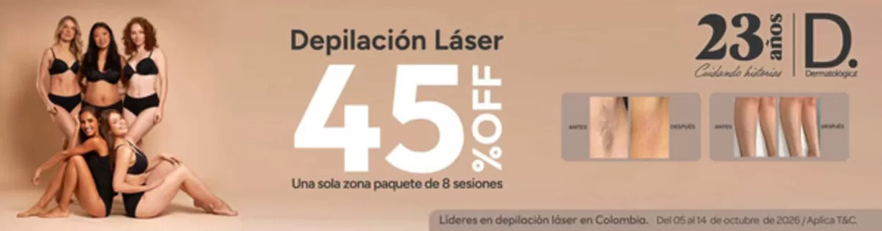 Catálogo Dermatológica | Depilación Láser 45% OFF, Eliminación de Tatuajes 40% OFF | 2026-10-07T00:00:00.000Z - 2026-10-14T00:00:00.000Z