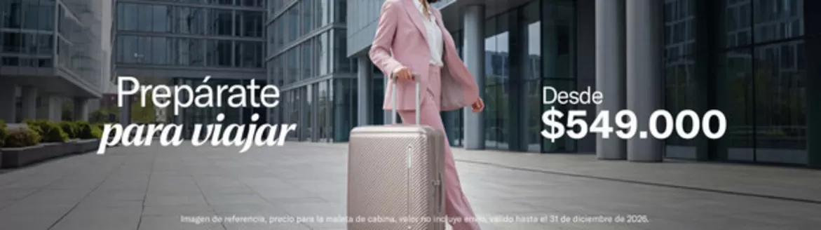 Catálogo Samsonite | Prepárate para viajar desde: $549.000 | 2026-10-09T00:00:00.000Z - 2026-12-31T00:00:00.000Z