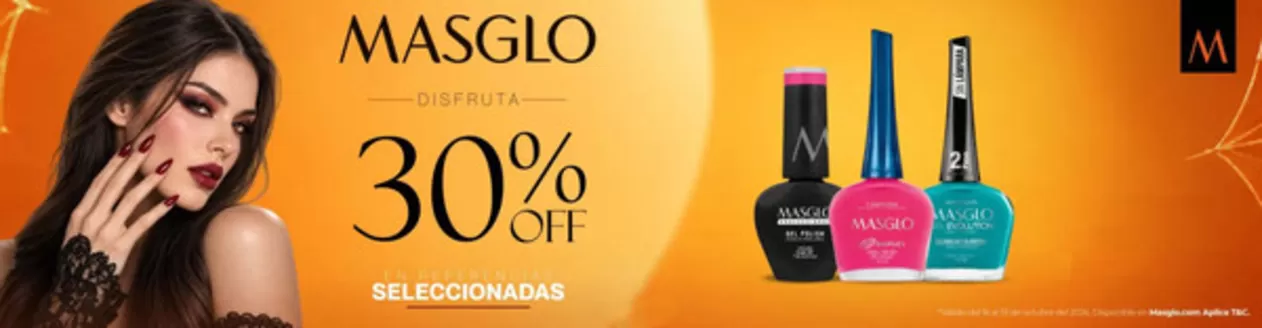 Catálogo Masglo | Disfruta 30% OFF en Ref.Selecci | 2026-10-16T00:00:00.000Z - 2026-10-19T00:00:00.000Z