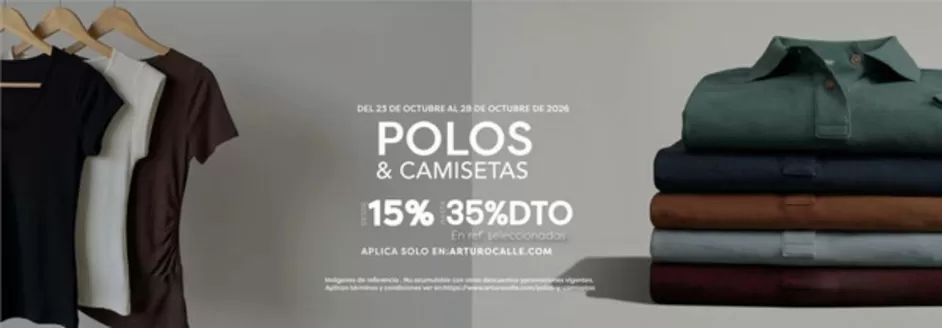 Catálogo Arturo Calle | Polos & Camisetas Hasta 35% DTO en Ref. selecci., Desde 15% OFF | 2026-10-23T00:00:00.000Z - 2026-10-28T00:00:00.000Z
