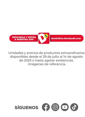 Catálogo Tiendas D1 en Cali | Ofertas principales y descuentos | 2025-07-29T00:00:00.000Z - 2025-08-14T00:00:00.000Z