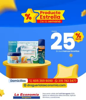 Catálogo Droguería la Economía en Barranquilla | Hasta 25% off | 2025-08-04T00:00:00.000Z - 2025-08-10T00:00:00.000Z