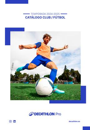Catálogo Decathlon |  Catálogo Club Fútbol 2024-2025 | 2024-04-09T00:00:00.000Z - 2025-12-31T00:00:00.000Z
