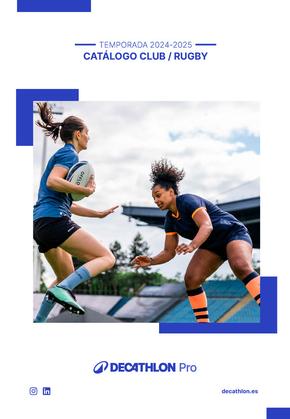 Catálogo Decathlon | Catálogo Club Rugby 2024-2025 | 2024-04-09T00:00:00.000Z - 2025-12-31T00:00:00.000Z