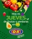 Catálogo Mercados OR en Rionegro Antioquia | Todos los jueves están llenos de precios especiales en frutas y verduras seleccionadas | 2026-02-10T00:00:00.000Z - 2026-02-26T00:00:00.000Z