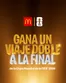 Catálogo McDonald's en Floridablanca | Gana un viaje doble para vivir la final de la Copa Mundial de la FIFA™ 2026 | 2026-04-03T00:00:00.000Z - 2026-04-17T00:00:00.000Z