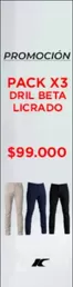 Catálogo Kenzo Jeans en La Unión Valle del Cauca | Pack X3 Dril Beta Licrado $99.000 | 2026-10-23T00:00:00.000Z - 2026-10-25T00:00:00.000Z