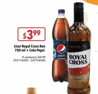 Licor Royal Cross Ron 750 ml + Cola Pepsi