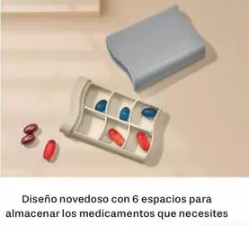 6 espacios para almacenar los medicamentos