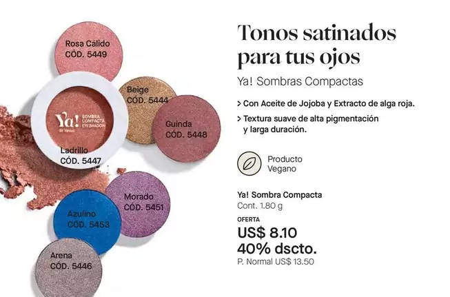 Rosa - Sombras Compactas