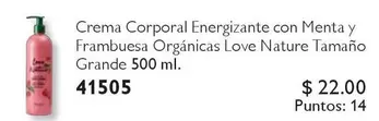 Love - Crema Corporal Energizante con Menta y Frambuesa Orgánicas Nature Tamaño Grande 500 ml. 41505