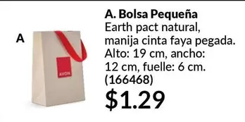 Avon - Bolsa Pequeña Earth pact natural, manija cinta faya pegada. Alto: 19 cm, ancho: 12 cm, fuelle: 6 cm. (166468)
