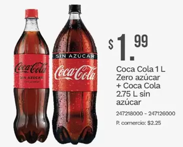 Coca Cola - 1 L Zero azucar + 2.75 L sin azucar 247218000 - 247212600