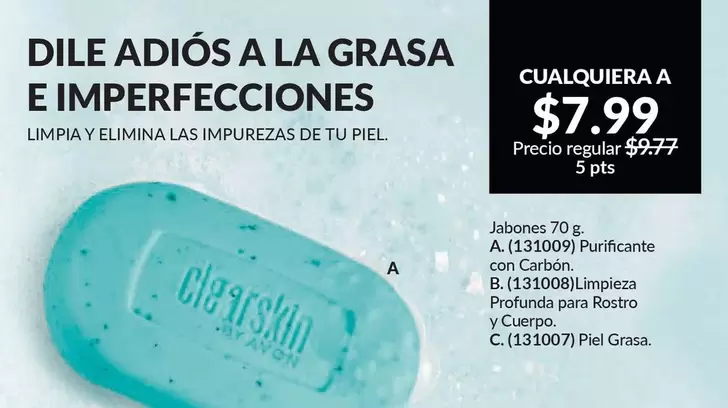 Avon - Jabones 70 g A. (131009) Purificante con Carbón. B. (131008) Limpieza Profunda para Rostro y Cuerpo. C. (131007) Piel Grasa.