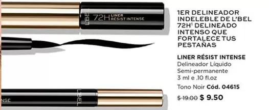 L'bel - DELINEADOR INDELEBLE DE L'BEL 72H' DELINEADO INTENSO QUE FORTALECE TUS PESTAÑAS LINER RESIST INTENSE Delineador Liquido Semi-permanente 3 ml e .10 fl.oz Tono Noir Cód. 04615